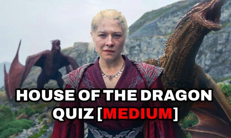 house of the dragon quiz easy